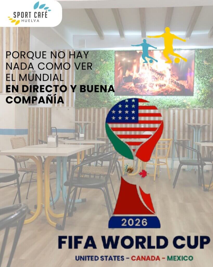 Mundial en Sport Café Huelva